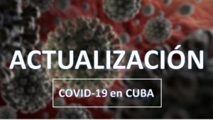 Lee más sobre el artículo COVID-19 EN CUBA: ACTUALIZACIÓN